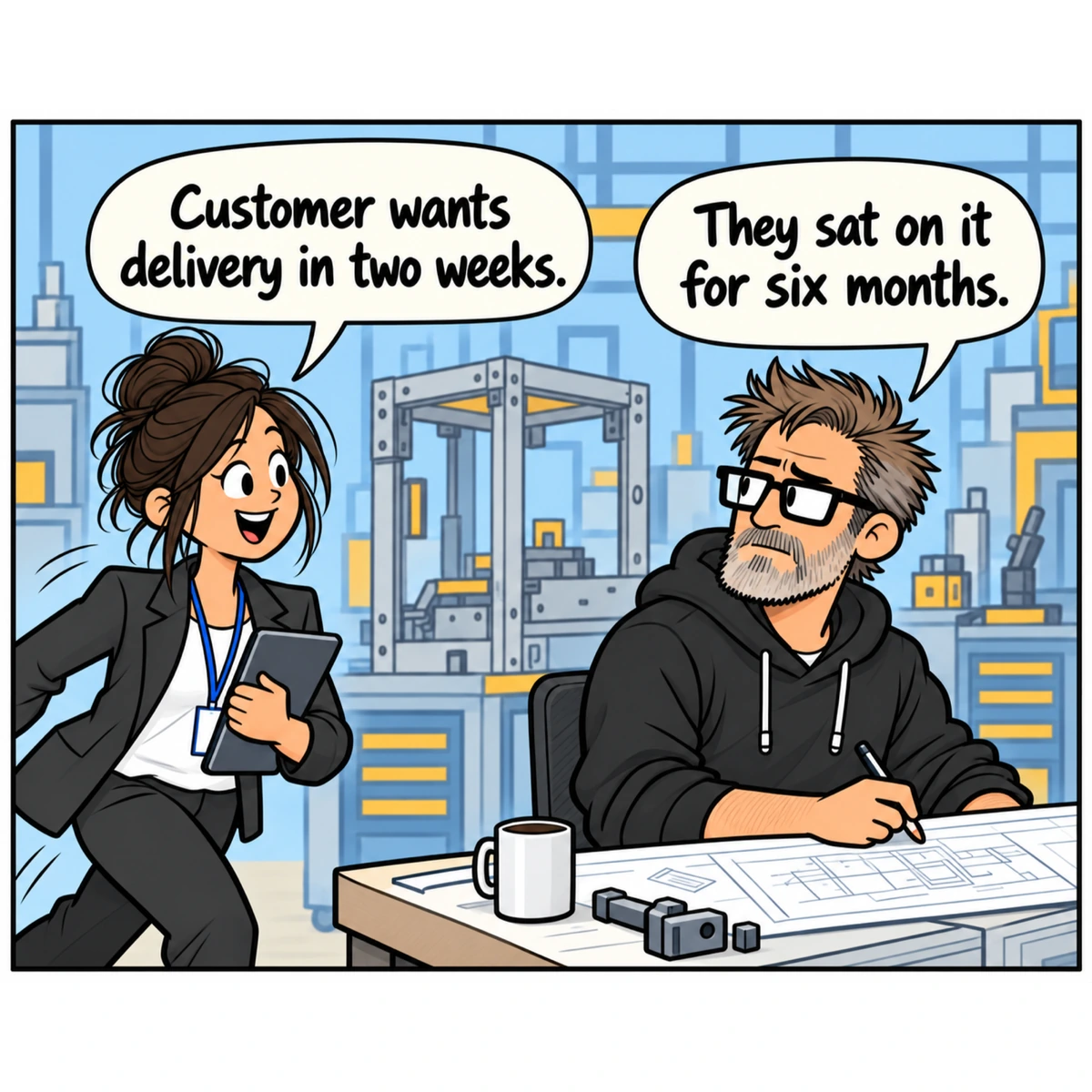 Six Months to Decide, Two Weeks to Deliver, panel 1. Jordan arrives cheerfully at Jim's workstation with a tablet. An unfinished machine sits behind them.
